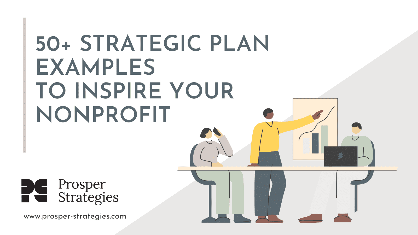 50+ Strategic Plan Examples to Inspire Your Nonprofit