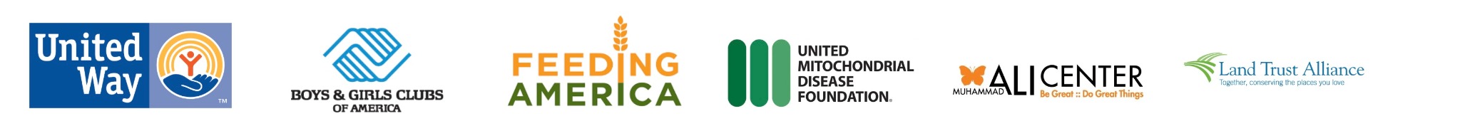 United Way, Boys & Girls Clubs of America, Feeding America, United Mitochondrial Disease Foundation, Muhammad Ali Center, Land Trust Alliance